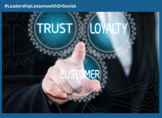Leadership Lessons with Dr. Saviak … What Are the Best Lessons Every Leader Should Know, Understand, and Live Each Day?