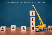 Leadership Lessons with Dr. Saviak … Intensity of Focus for Leaders Makes All The Difference