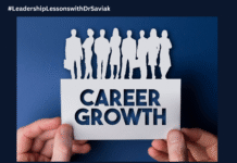 Leadership Lessons with Dr. Saviak … A Commitment to Continuous Growth During Your Career