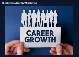 Leadership Lessons with Dr. Saviak … A Commitment to Continuous Growth During Your Career