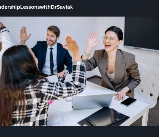 Leadership Lessons with Dr. Saviak … Trust Produces Teamwork and Performance